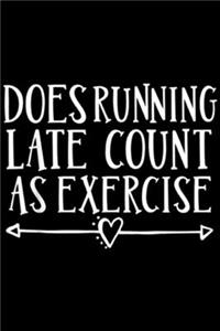 Does Running Late Count As Exercise