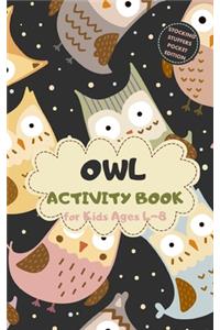 Owl Activity Book for Kids Ages 4-8 Stocking Stuffers Pocket Edition