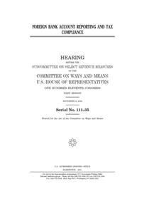 Foreign bank account reporting and tax compliance