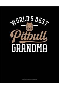 World's Best Pitbull Grandma