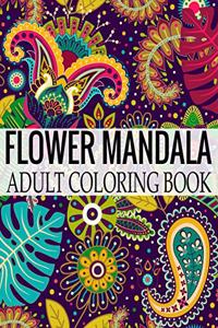 Flower Mandala Adult Coloring Book