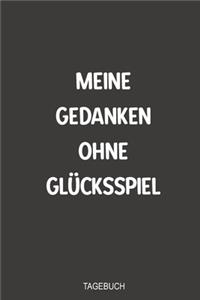 Meine Gedanken ohne Glücksspiel Tagebuch