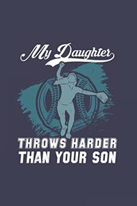 My Daughter Throws Harder Than Your Son