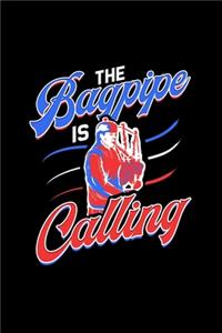 The Bagpipe Is Calling