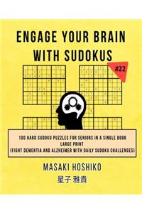 Engage Your Brain With Sudokus #22