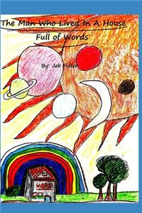 Man Who Lived In A House Full Of Words