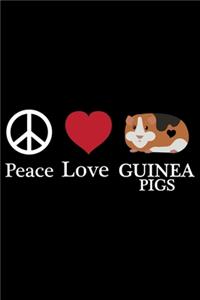 Peace Love Guinea Pigs