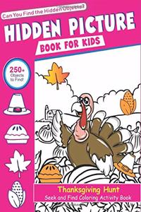 Hidden Picture Book for Kids, Thanksgiving Hunt Seek And Find Coloring Activity Book