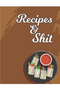 Recipes & Shit