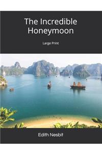 The Incredible Honeymoon