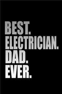 Best. Electrician. Papa. Ever