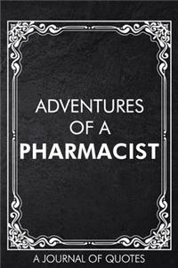 Adventures of A Pharmacist