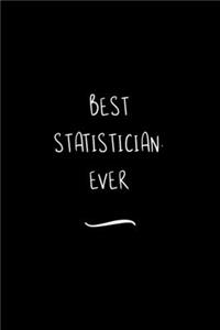 Best Statistician. Ever