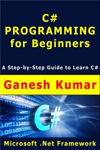 C# Programming for Beginners