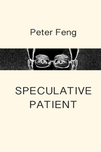 Speculative Patient
