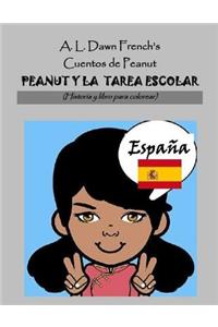 Peanut Y La Tarea Escolar: EspaÃ±a: Historia Y Libro Para Colorear