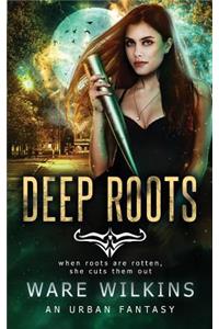Deep Roots