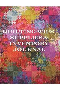 Quilting WIPs, Supplies and Inventory Journal