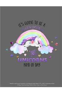 Rainbows and Unicorns Notebook