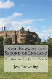 King Edward the Second of England