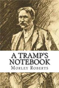 A Tramp's Notebook