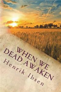 When We Dead Awaken