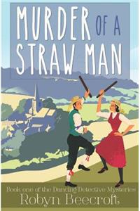 Murder of a Straw Man