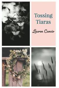 Tossing Tiaras
