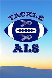 Tackle ALS