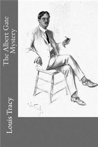 The Albert Gate Mystery