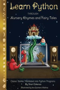 Learn Python through Nursery Rhymes and Fairy Tales