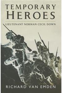 Temporary Heroes