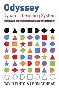 Odyssey - Dynamic Learning System: An Innovative Approach to Inspirational Learning Experiences: Dynamic Learning System
