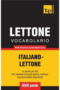 Vocabolario Italiano-Lettone per studio autodidattico - 9000 parole