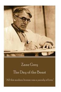 Zane Grey - The Day of the Beast