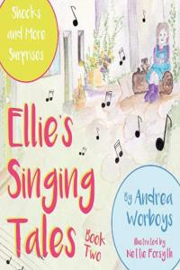 Ellie's Singing Tales: Book 2