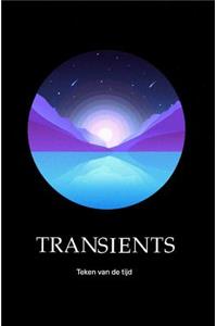 Transients: Teken Van de Tijd