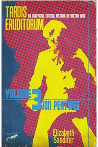 Tardis Eruditorum - An Unofficial Critical History of Doctor Who Volume 3