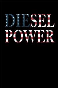 Diesel Power: This Is a Blank, Lined Journal That Makes a Perfect Diesel Mechanic Gift for Men or Women. It's 6x9 with 120 Pages, a Convenient Size to Write Things In.