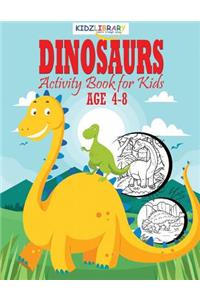 Dinosaurs Activity Book for Kids Age 4-8