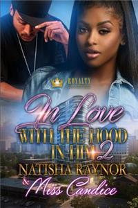 In Love with the Hood in Him 2