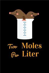 Two Moles Per Liter: College Ruled Lined Paper, 120 Pages, 6x9