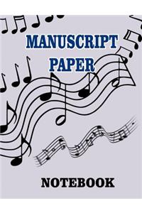 Manuscript Paper Notebook