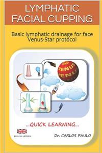 Lymphatic facial cupping