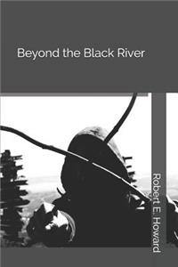 Beyond the Black River