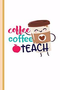 Coffee Coffee Teach