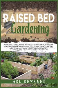 Raised bed gardening