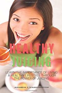 Healthy Juicing