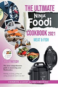 The Ultimate Ninja Foodi Cookbook 2021 Meat and Fish