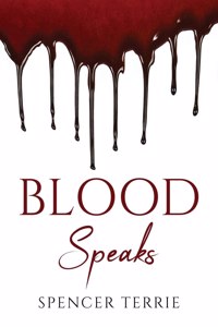 Blood Speaks